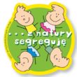 Rusza ekologiczna akcja edukacyjna „… z natury segreguję!”